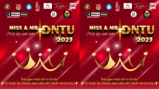 CHÍNH THỨC PHÁT ĐỘNG CUỘC THI NÉT ĐẸP SINH VIÊN DNTU - MISS & MR DNTU 2023