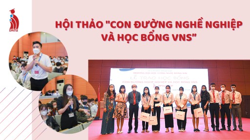 DNTU: Hội thảo "Con đường nghề nghiệp và Học bổng VNS”