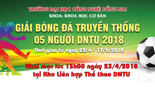 Khai mạc giải bóng đá 5 người DNTU 2018