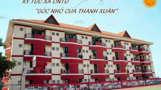 Ký túc xá DNTU: Nơi lưu giữ nhiều kỷ niệm ngọt ngào nhất thời sinh viên