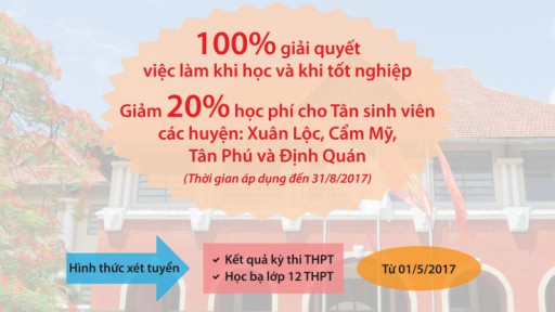 Thông báo về chính sách hỗ trợ cho tân sinh viên các huyện Xuân Lộc, Cẩm Mỹ, Tân Phú, Định Quán nhập học năm 2017