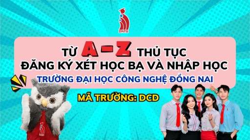 TỪ A - Z THỦ TỤC ĐĂNG KÝ XÉT HỌC BẠ VÀ NHẬP HỌC TẠI bắn cá online
